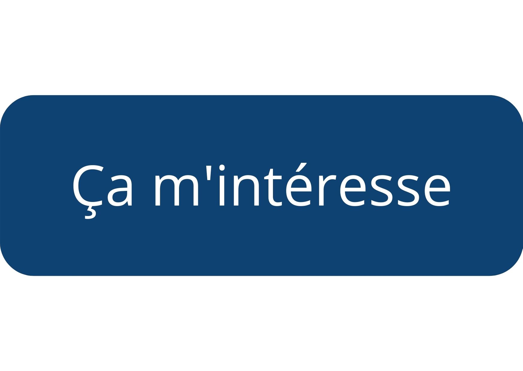 ca m'int&eacute;resse